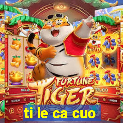 ti le ca cuo