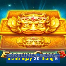 xsmb ngay 30 thang 5