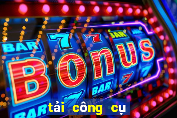 tải công cụ tài lộc