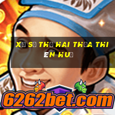 xổ số thứ hai thừa thiên huế