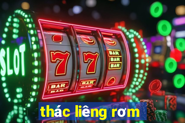 thác liêng rơm