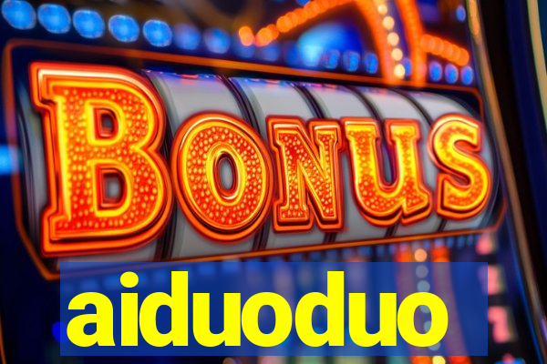 aiduoduo