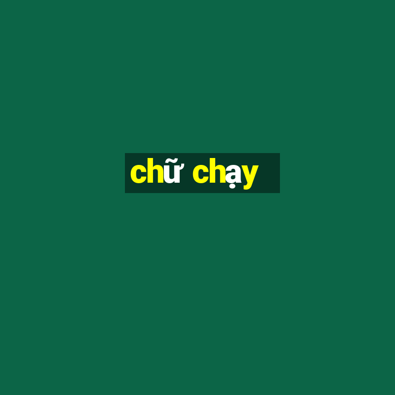 chữ chạy