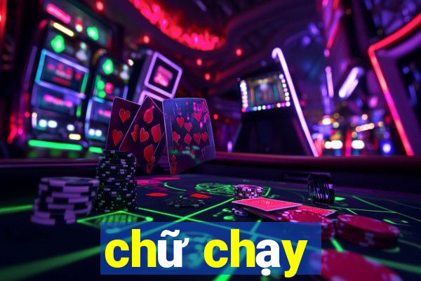 chữ chạy