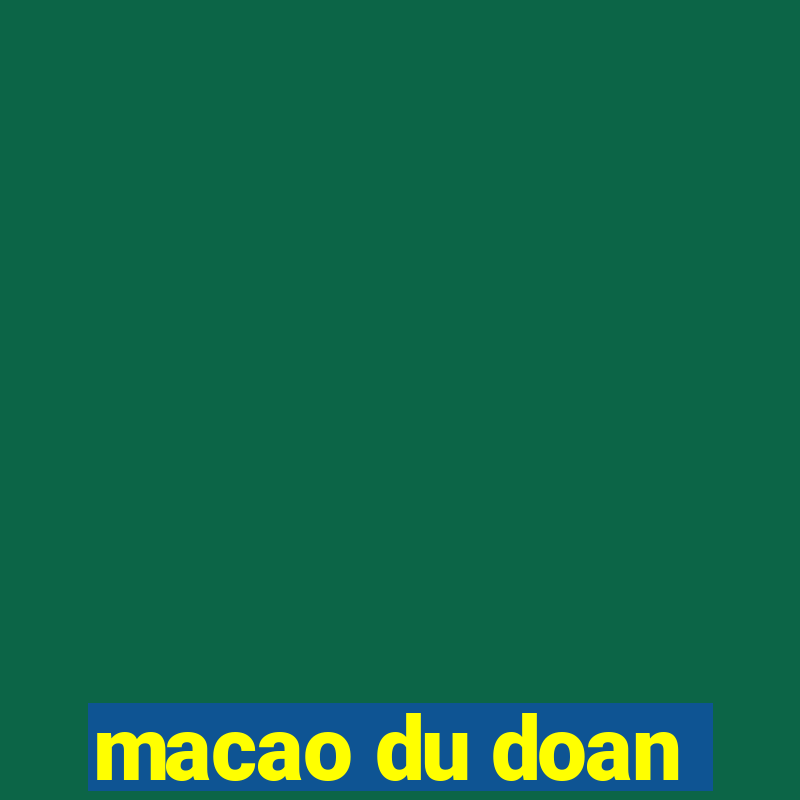 macao du doan