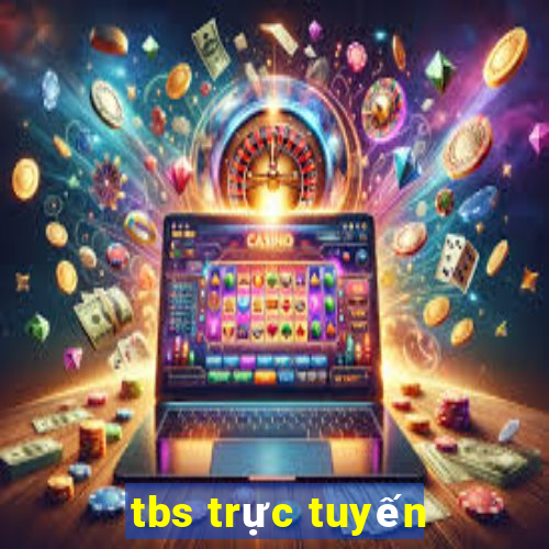 tbs trực tuyến