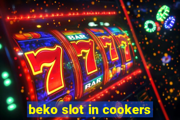 beko slot in cookers