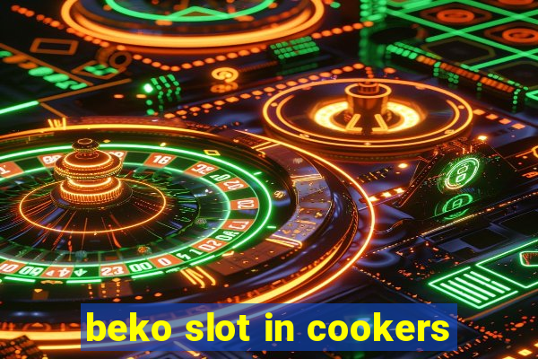 beko slot in cookers