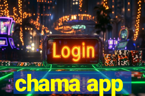 chama app