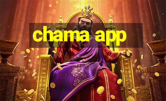 chama app