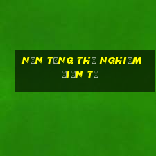 Nền tảng thử nghiệm điện tử