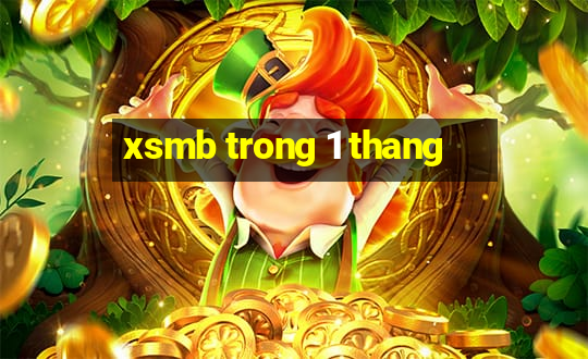 xsmb trong 1 thang