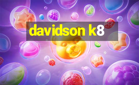 davidson k8