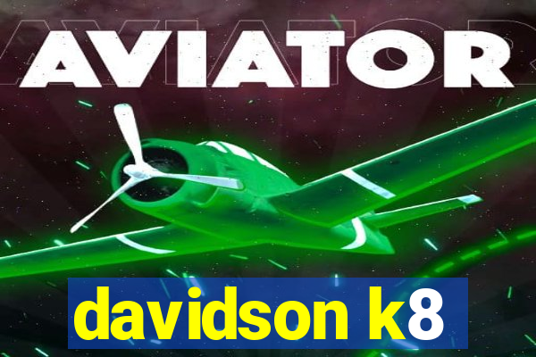 davidson k8