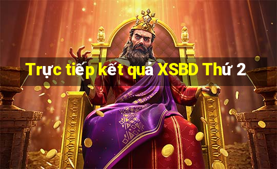 Trực tiếp kết quả XSBD Thứ 2