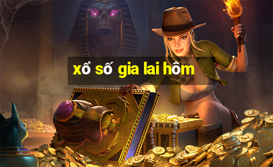 xổ số gia lai hôm