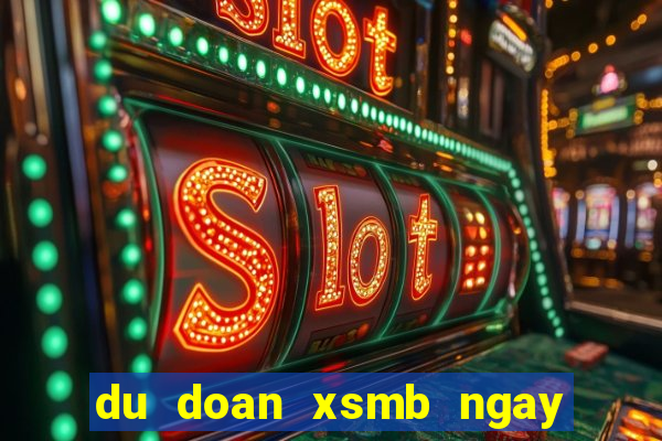 du doan xsmb ngay 11 10