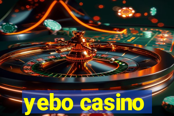 yebo casino