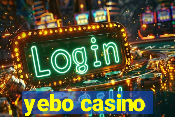 yebo casino