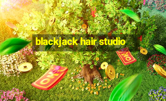 blackjack hair studio