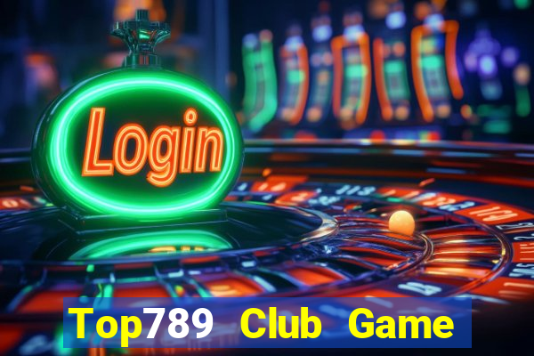 Top789 Club Game Bài Trên Máy Tính