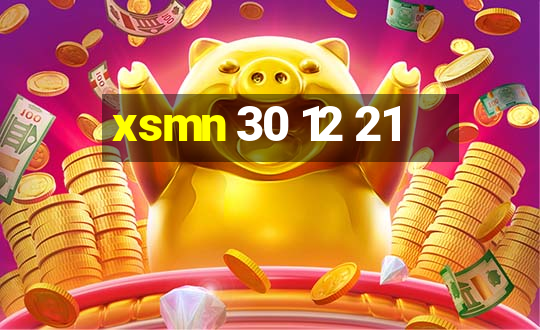 xsmn 30 12 21