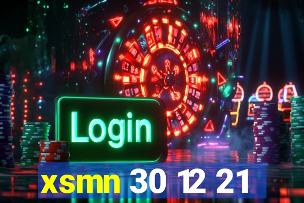 xsmn 30 12 21