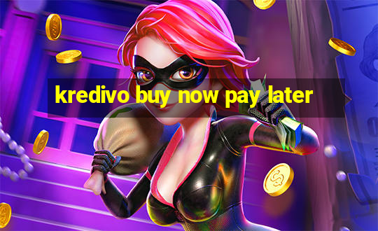 kredivo buy now pay later