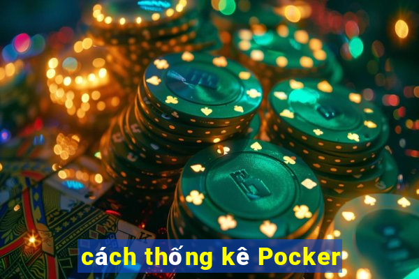 cách thống kê Pocker