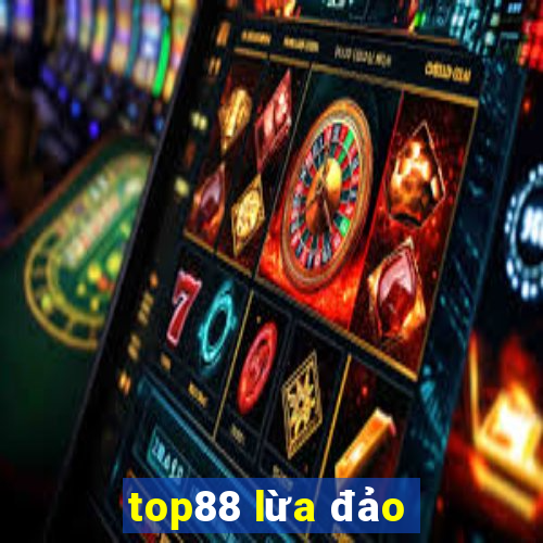 top88 lừa đảo