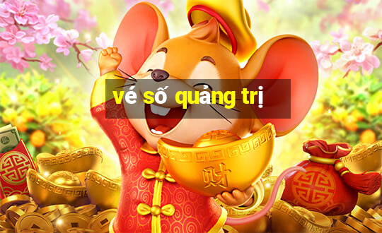 vé số quảng trị