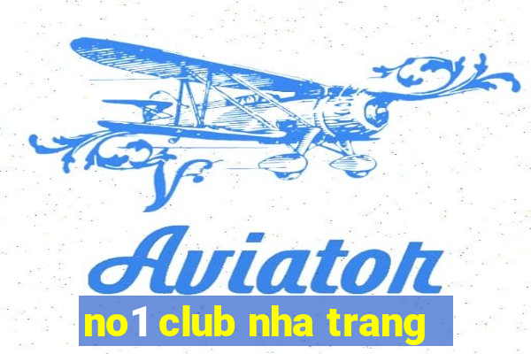 no1 club nha trang