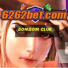 bombom club