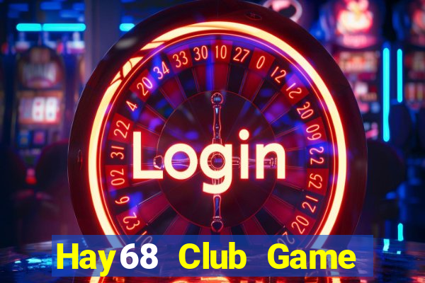 Hay68 Club Game Bài 3 Cây