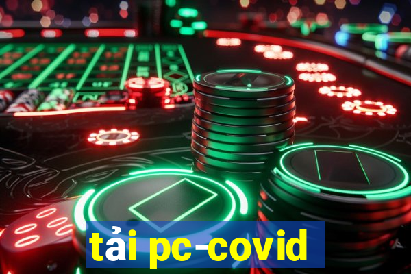 tải pc-covid