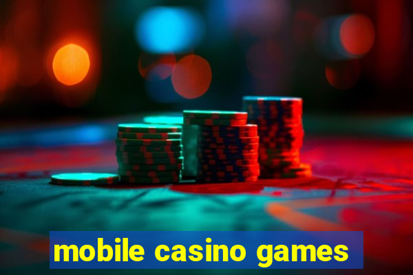 mobile casino games