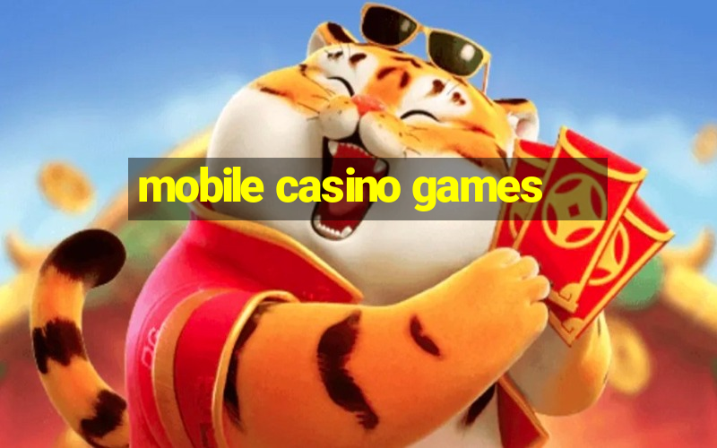 mobile casino games