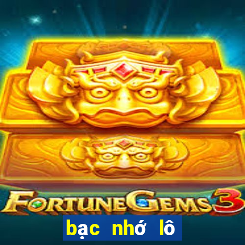 bạc nhớ lô miền bắc