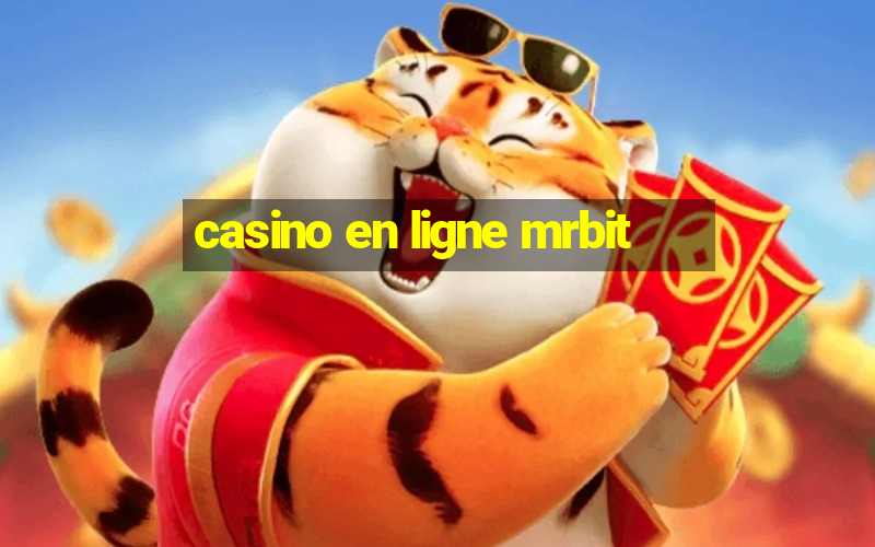 casino en ligne mrbit