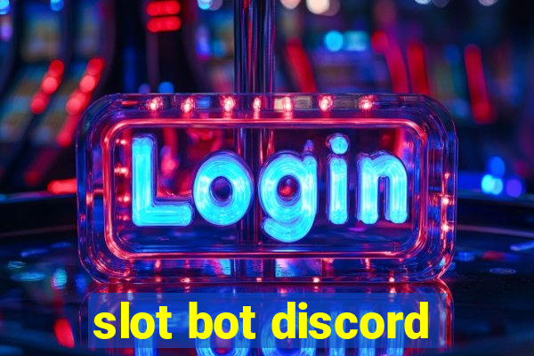 slot bot discord