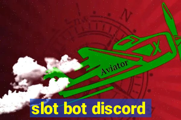 slot bot discord