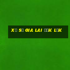 xổ số gia lai đắk lắk