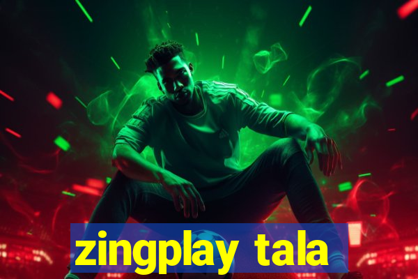 zingplay tala