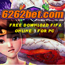 free download fifa online 3 for pc