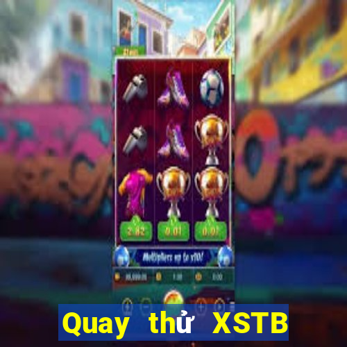 Quay thử XSTB ngày 8