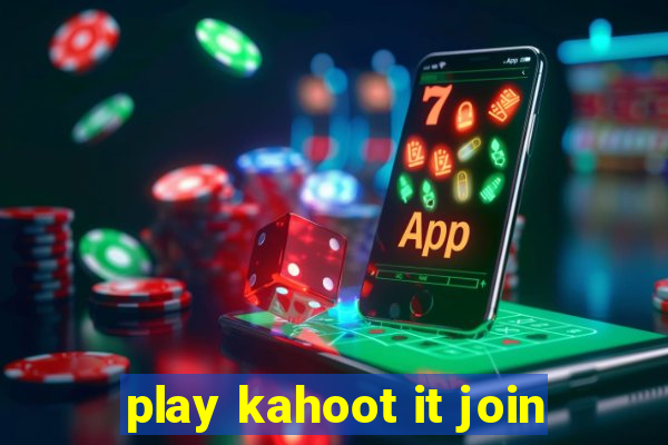 play kahoot it join