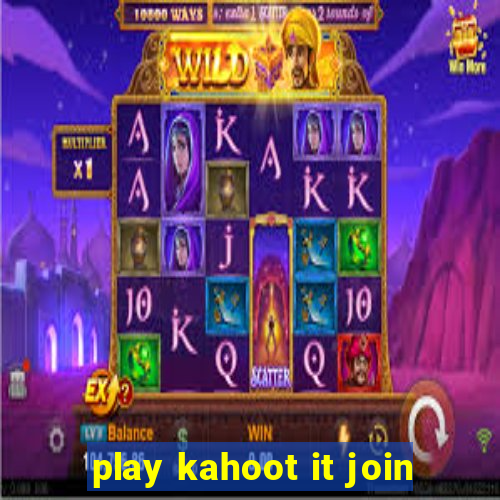 play kahoot it join