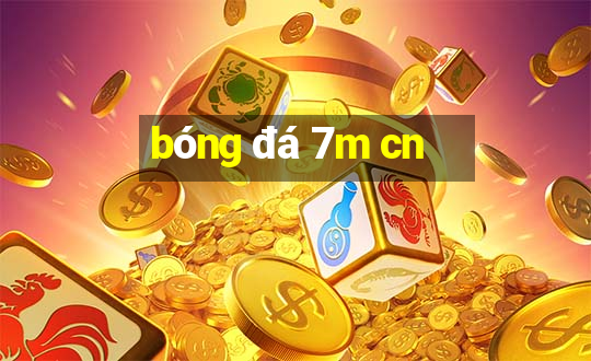 bóng đá 7m cn