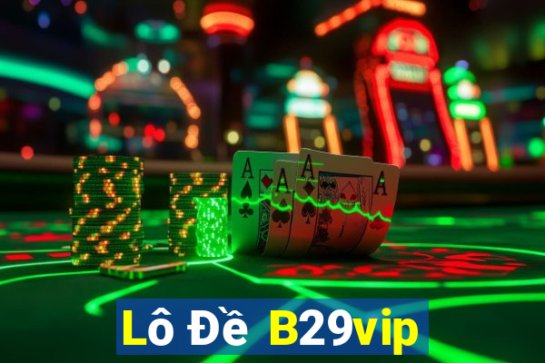 Lô Đề B29vip