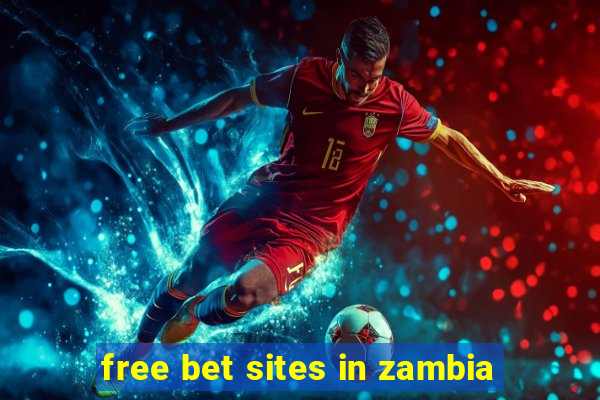 free bet sites in zambia